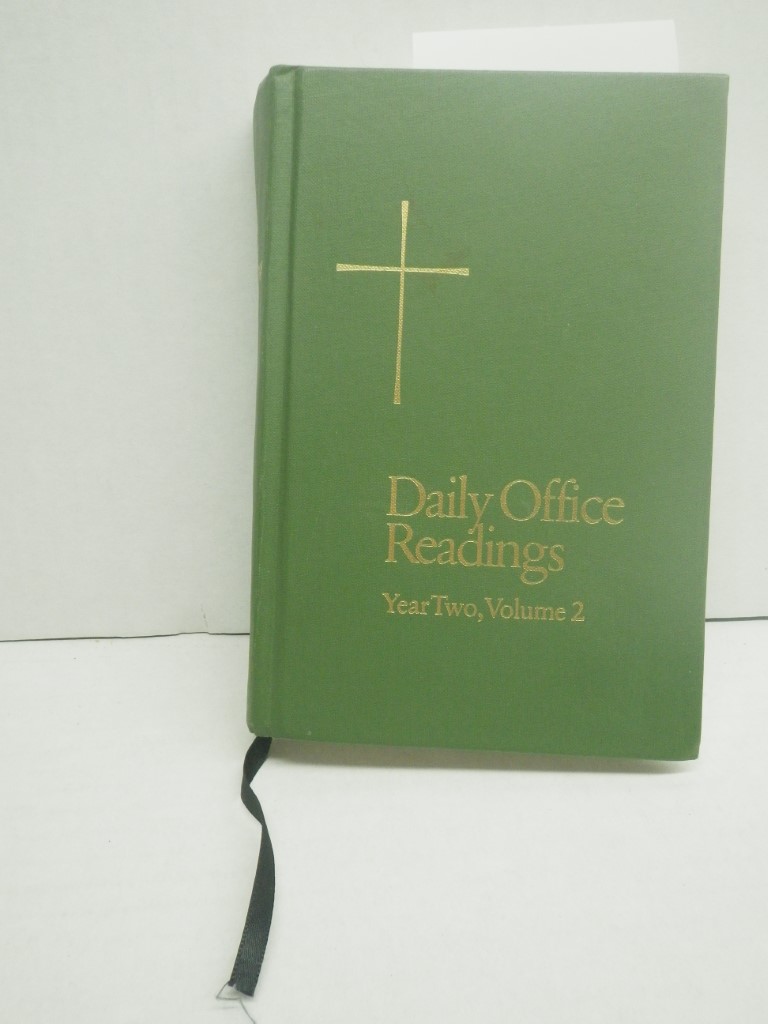 Daily Office Readings: Year Two, Volume 2