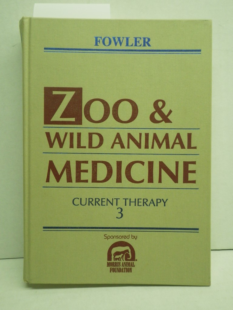 Image 0 of Zoo and Wild Animal Medicine: Current Therapy 3