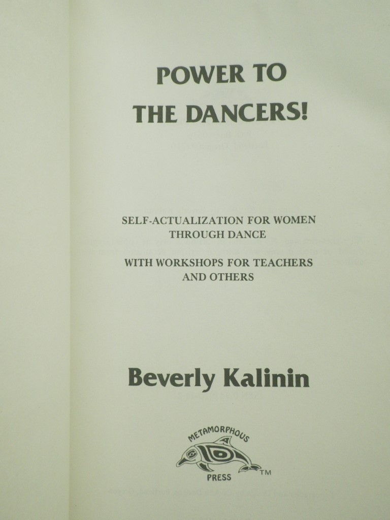 Image 2 of Power to the Dancers! Self-Actualization for Women Through Dance, With Workshops
