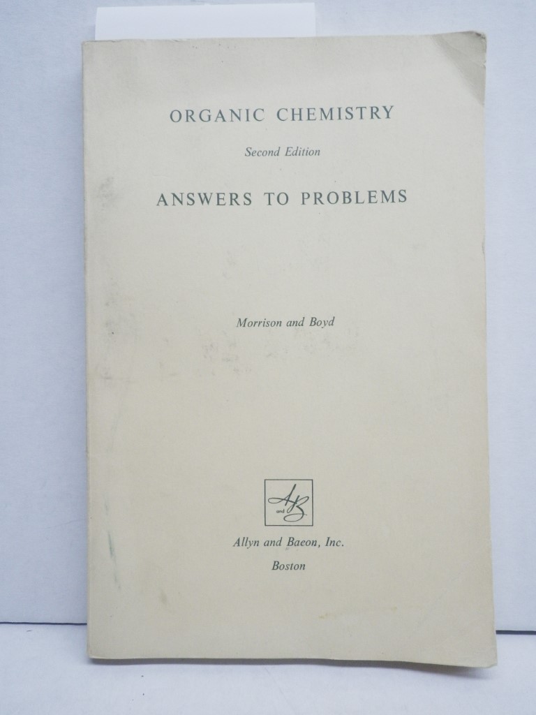 Organic Chemistry: Answers to Problems, 2nd Edition