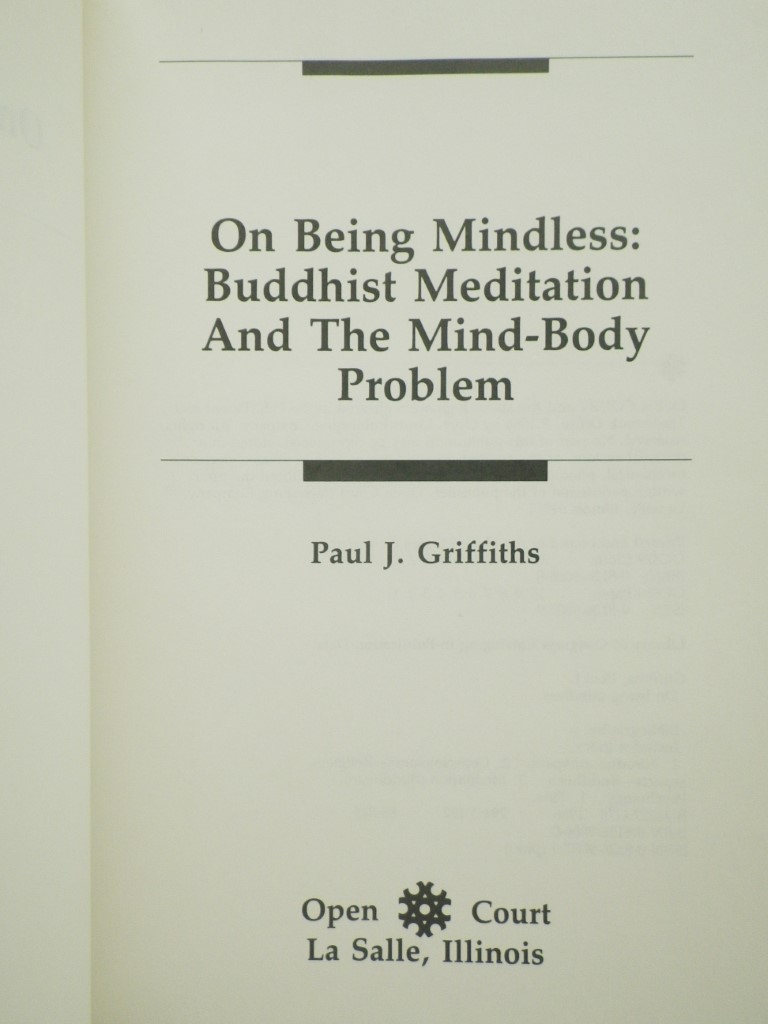 Image 1 of On Being Mindless: Buddhist Meditation and the Mind-Body Problem