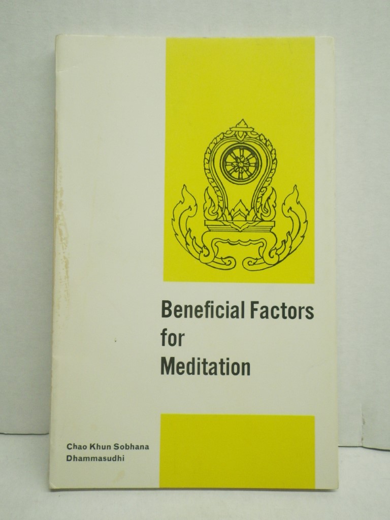 Beneficial Factors for Meditation