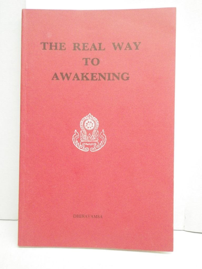 The Real Way to Awakening