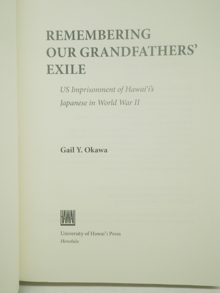 Image 1 of Remembering Our Grandfathers' Exile: US Imprisonment of Hawaii's Japanese in Wor