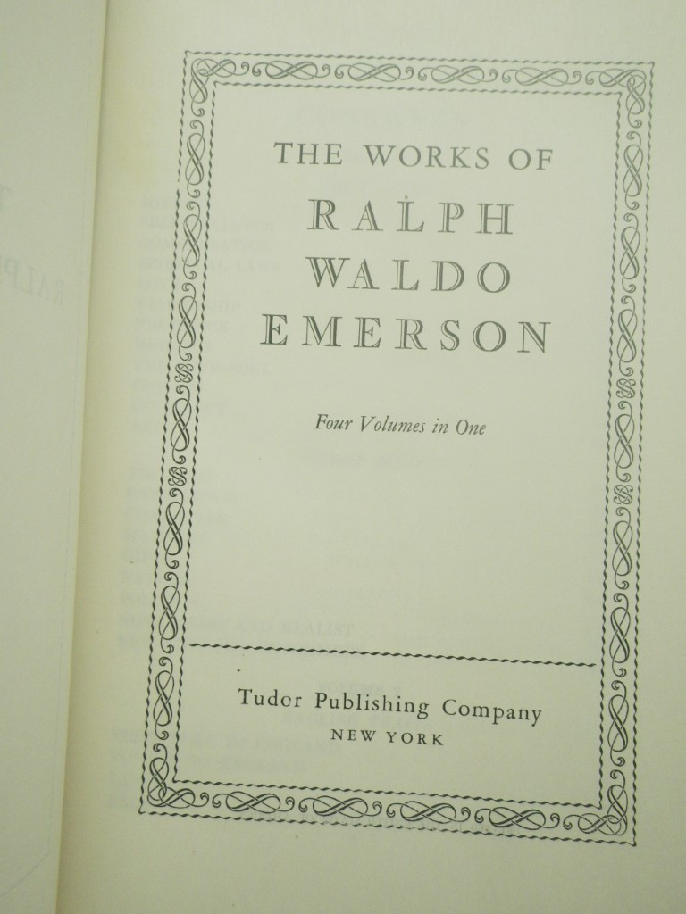 Image 2 of The Works of Ralph Waldo Emerson:  Four Volumes in One