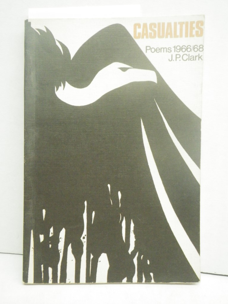 Image 0 of Casualties:  Poems 1966/68
