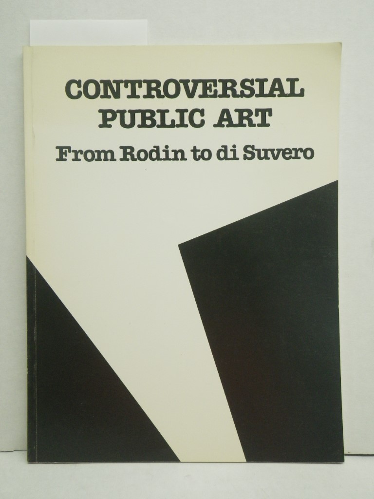 Image 0 of Controversial Public Art:  From Rodin to di Suvero
