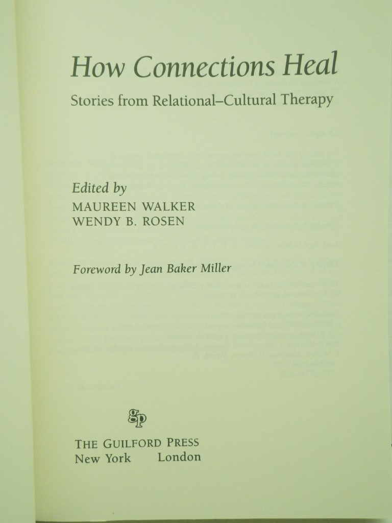 Image 1 of How Connections Heal: Stories from Relational-Cultural Therapy