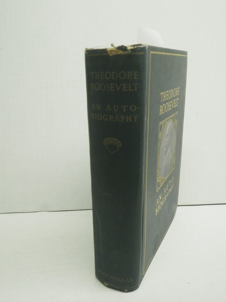 Image 1 of Theodore Roosevelt:  An Autobiography