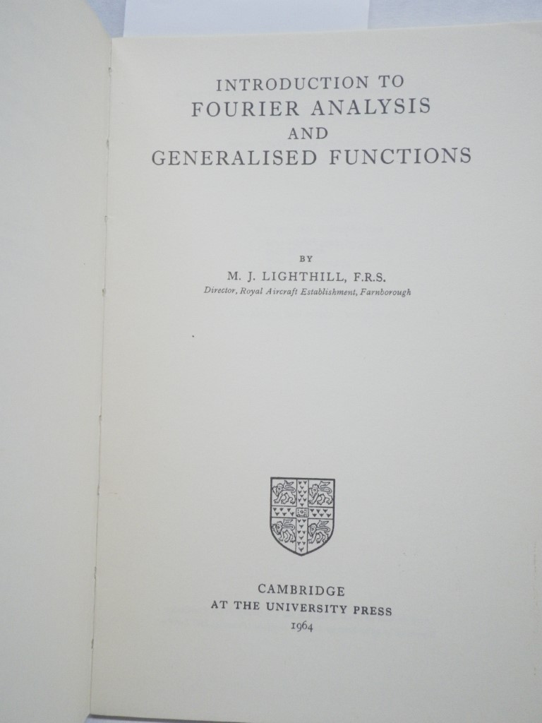 Image 1 of Introduction to Fourier Analysis and Generalized Functions.  (Student Edition)