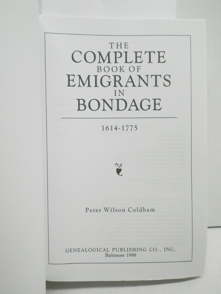 Image 1 of The Complete Book of Emigrants in Bondage, 1614-1775