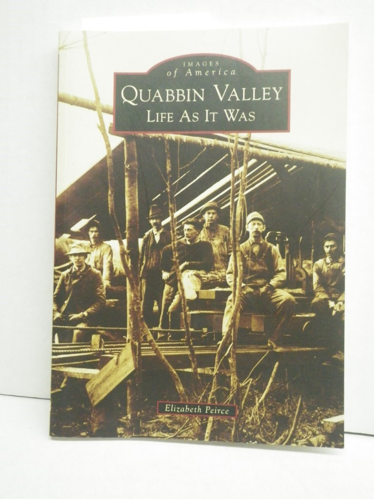 Quabbin Valley: Life As It Was (Images of America)
