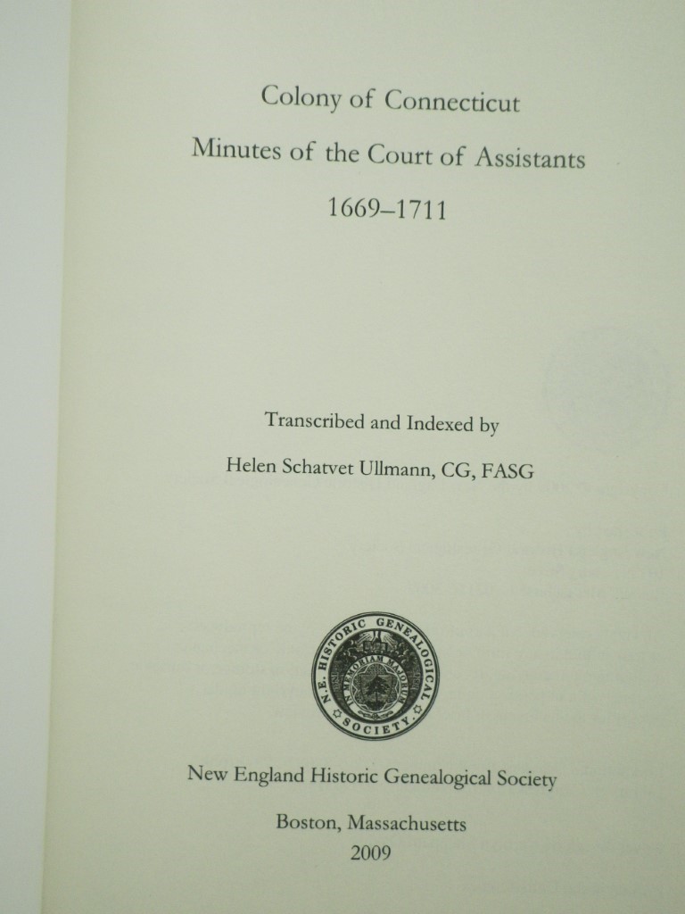 Image 1 of Colony of Connecticut Minutes of the Court of Assistants 1669-1711
