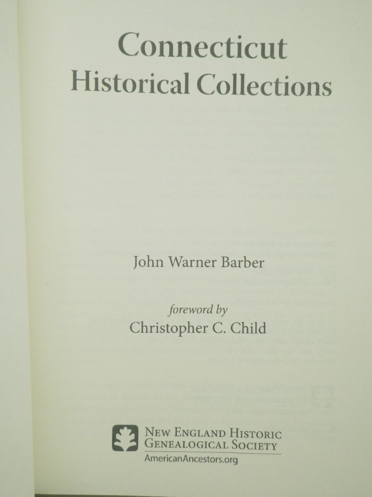 Image 1 of Connecticut Historical Collections: Containing a General Collection of Interesti