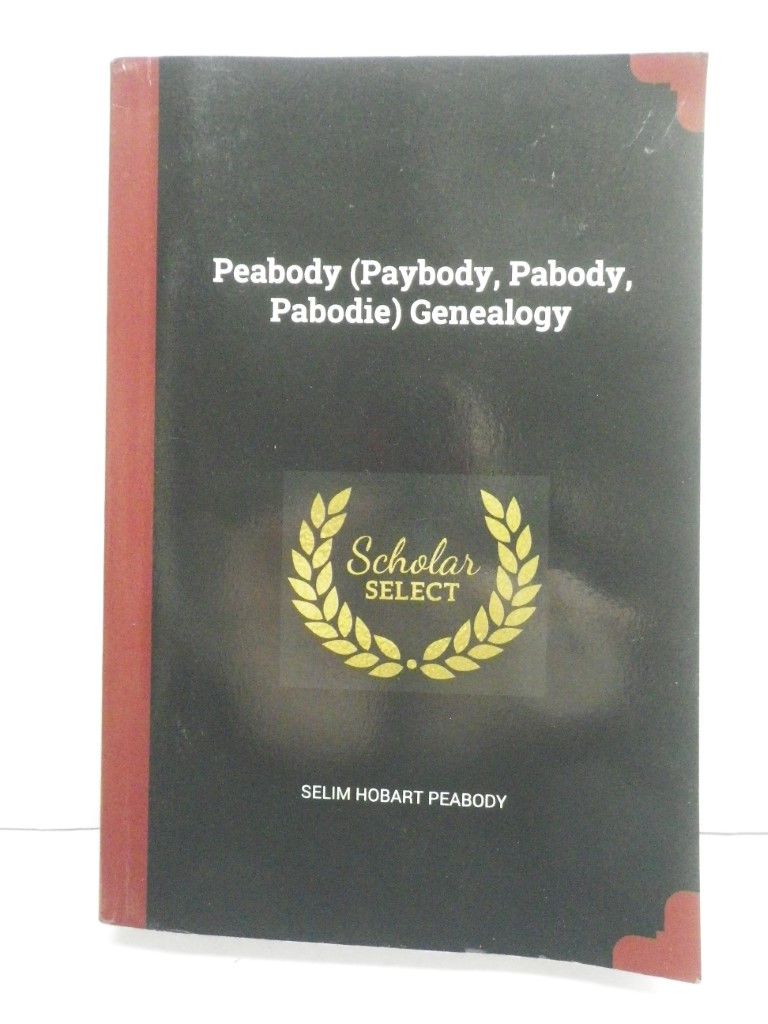 Peabody (Paybody, Pabody, Pabodie) Genealogy