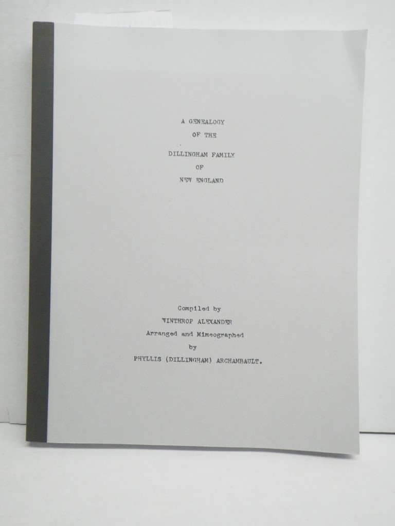 A genealogy of the Dillingham family of New England,
