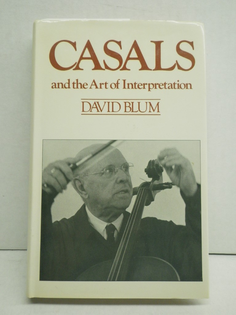 Casals and the art of interpretation