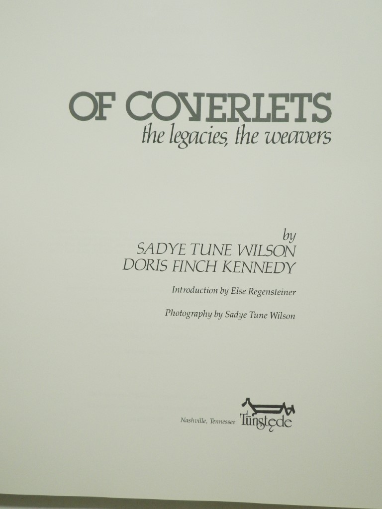 Image 1 of Of Coverlets: the Legacies, the Weavers