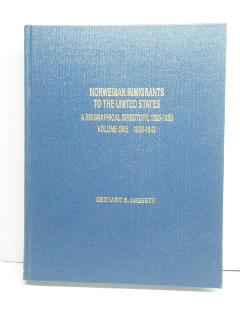 Image 0 of Norwegian Immigrants to the United States (Volume One 1825-1843)