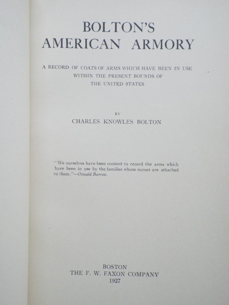 Image 1 of Bolton's American Armory:  A Record of Coats of Arms Which Have Been in Use With