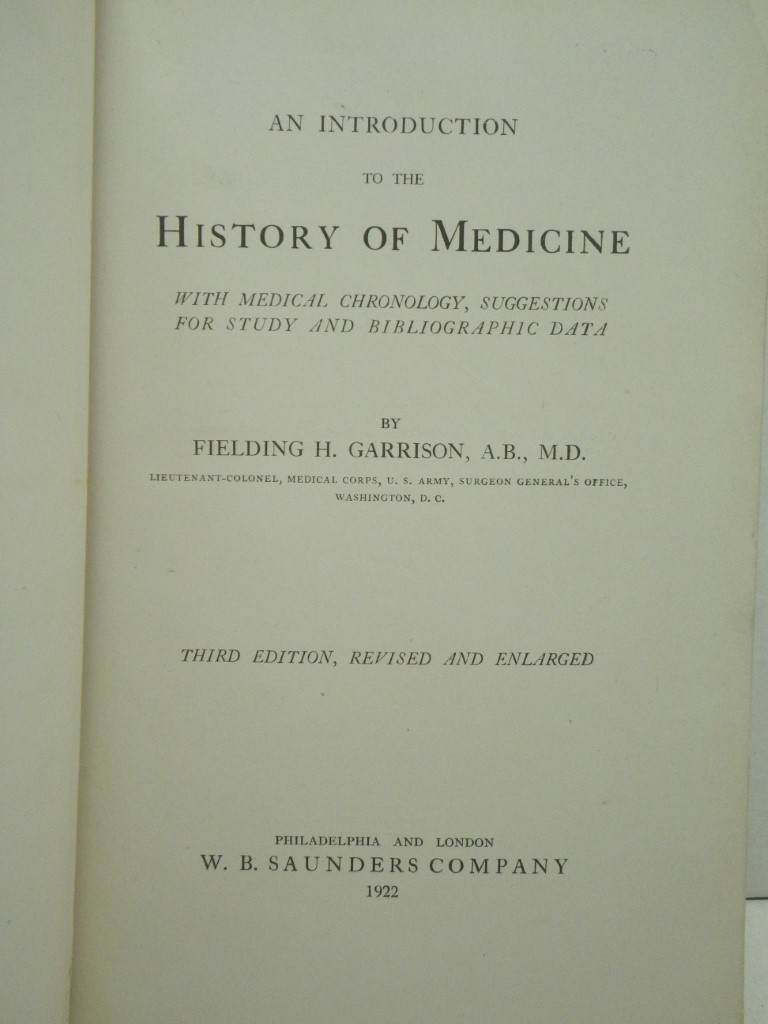 Image 1 of An Introduction to the History of Medicine with Medical Chronology, Suggestions 