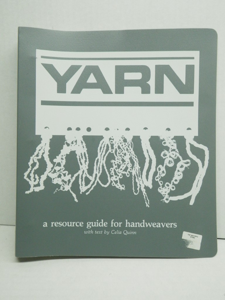 Image 0 of Yarn:  A Resource Guide for Handweeavers.