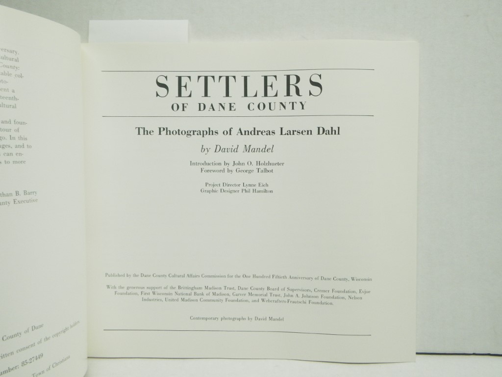 Image 1 of Settlers of Dane County:  the Photographs of Andreas Larsen Dahl