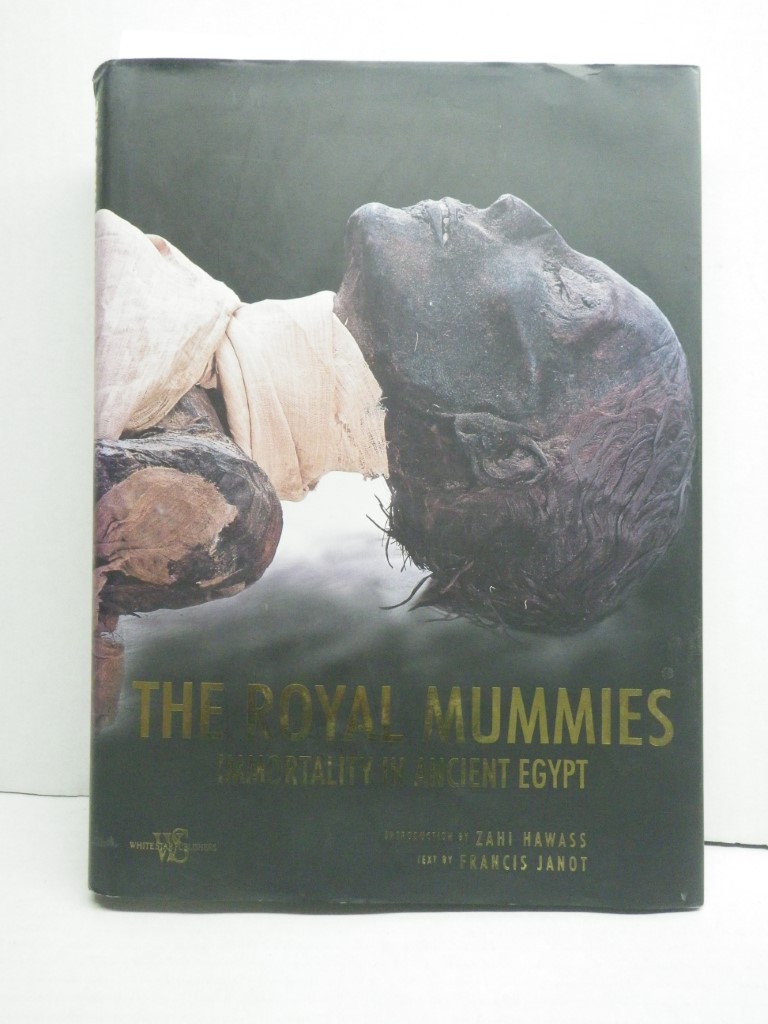 Image 0 of The Royal Mummies: Immortality in Ancient Egypt