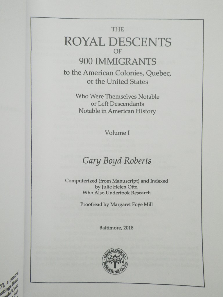 Image 1 of The Royal Descents of 900 Immigrants to the American Colonies, Quebec, or the Un