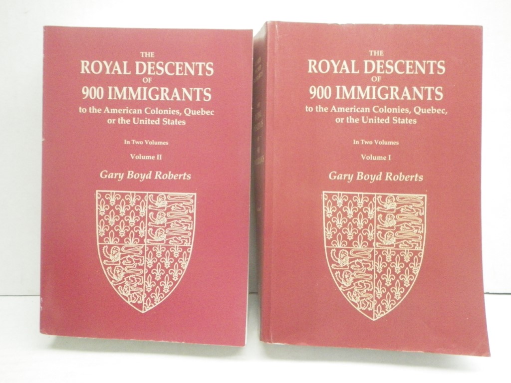 Image 0 of The Royal Descents of 900 Immigrants to the American Colonies, Quebec, or the Un