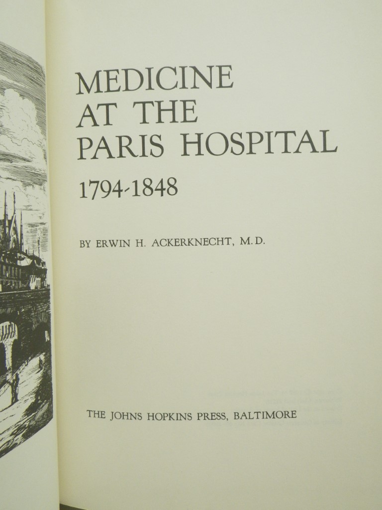 Image 1 of Medicine at the Paris Hospital 1794-1848