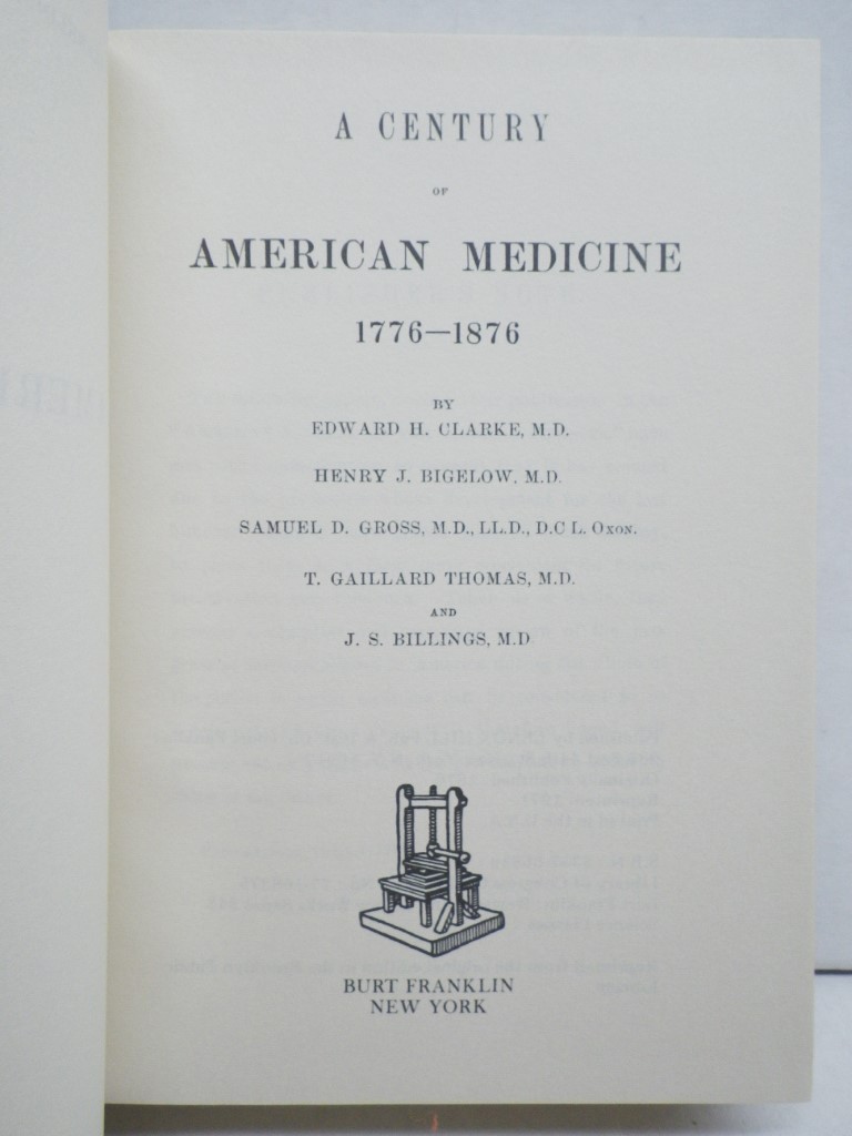 Image 1 of A Century of American Medicine 1776-1876