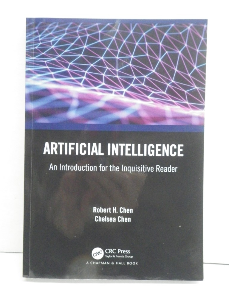 Artificial Intelligence: An Introduction for the Inquisitive Reader (Chapman & H
