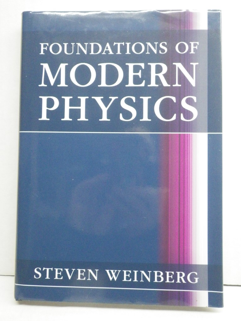 Foundations of Modern Physics