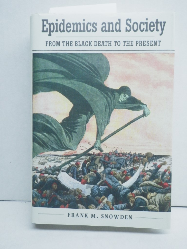 Epidemics and Society: From the Black Death to the Present (Open Yale Courses)