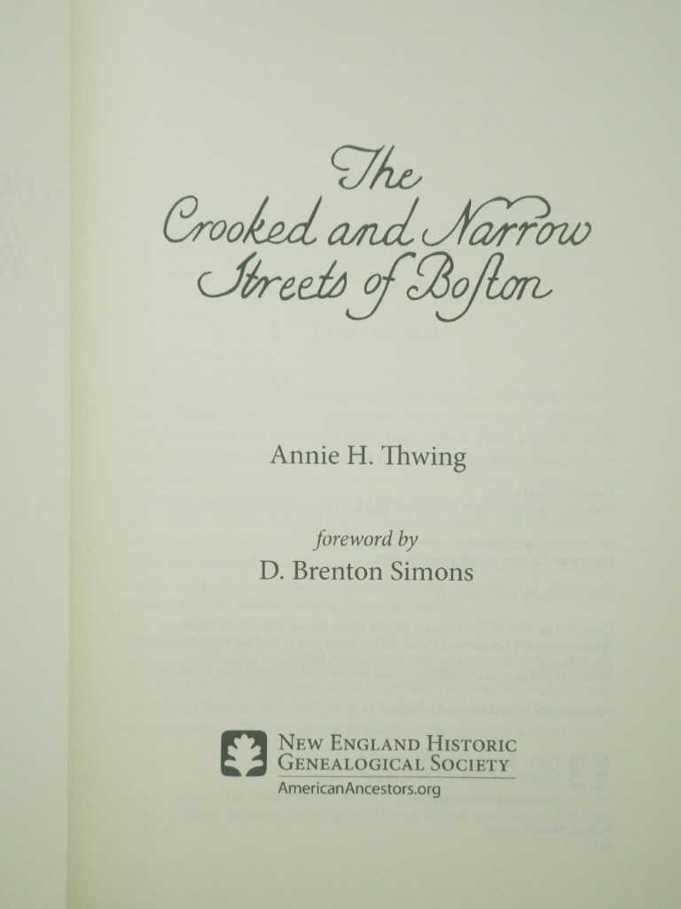 Image 1 of The Crooked and Narrow Streets of the Town of Boston 1630-1822