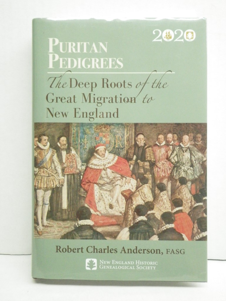 Image 0 of Puritan Pedigrees: The Deep Roots of the Great Migration to New England