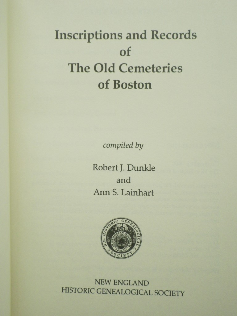 Image 1 of Inscriptions and records of the old cemeteries of Boston