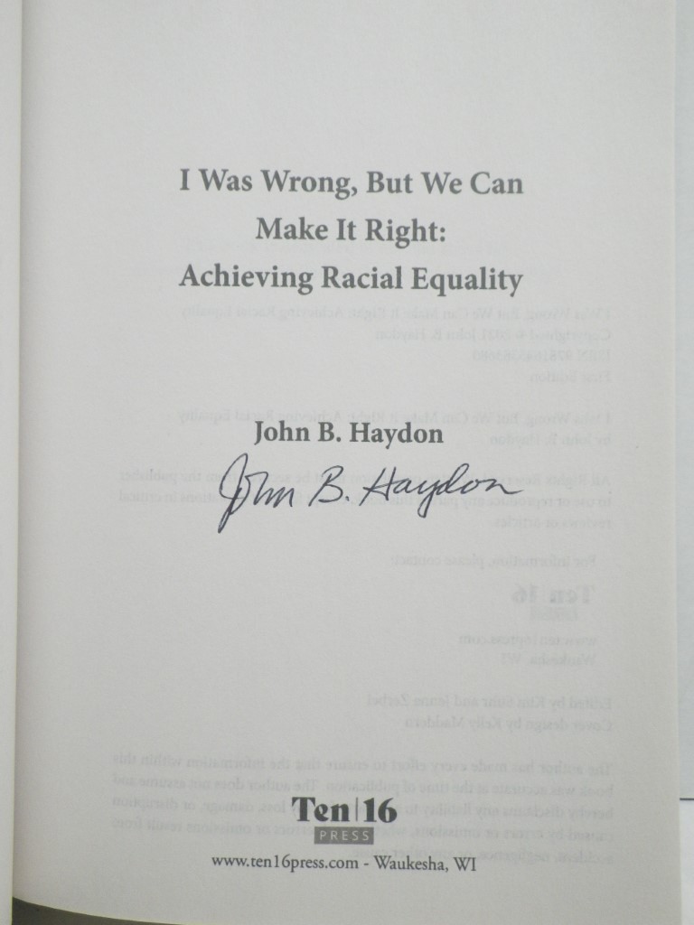 Image 1 of I Was Wrong, But We Can Make It Right: Achieving Racial Equality