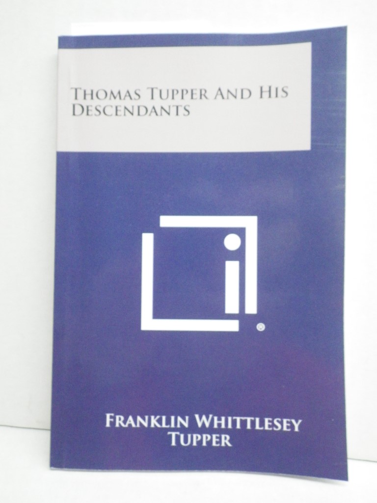 Thomas Tupper and His Descendants