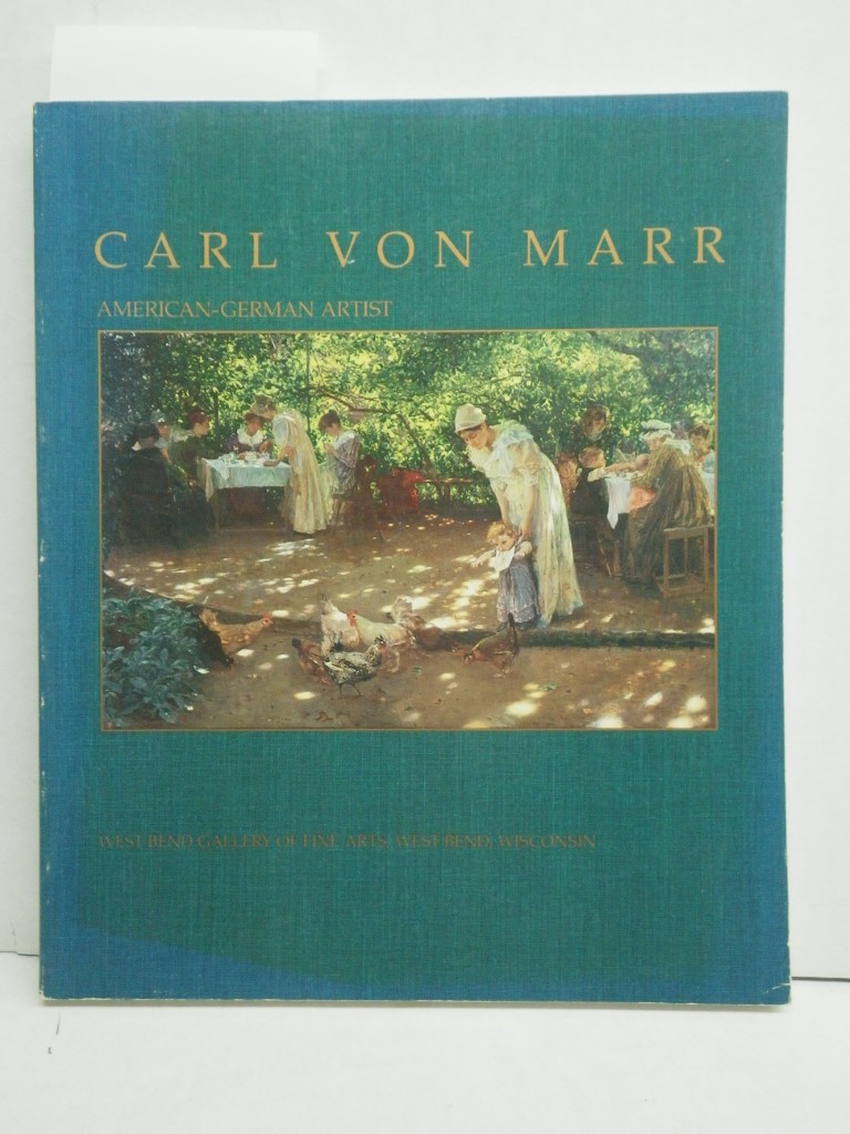 Image 0 of Carl Von Marr: American-German Painter (1858-1936)