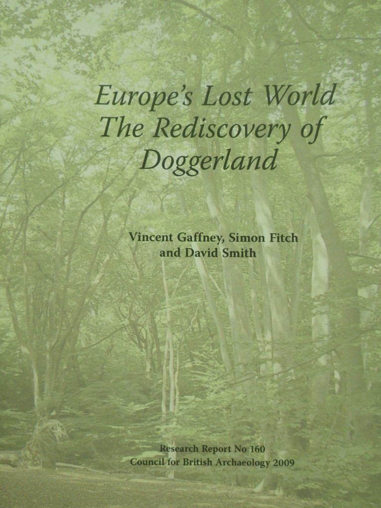 Image 1 of Europe's Lost World, the Rediscovery of Doggerland (CBA Research Reports) by Gaf