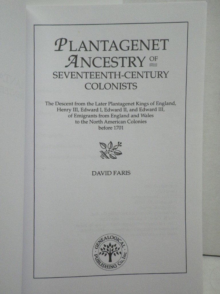 Image 1 of Plantagenet Ancestry of Seventeenth-Century Colonists: The Descent from the Late