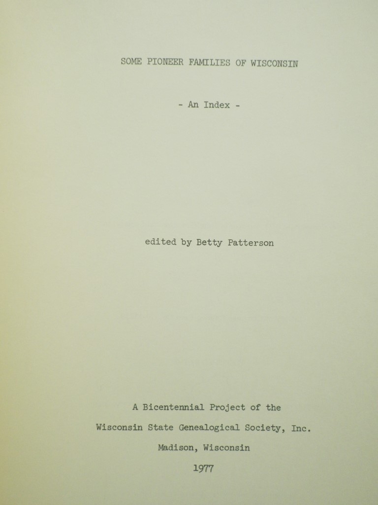 Image 1 of Some Pioneer Families of Wisconsin: An Index