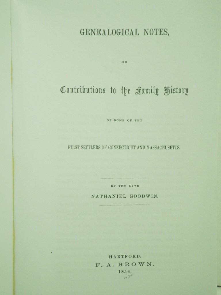 Image 1 of Genealogical Notes, or Contributions to the Family History of Some of the First 