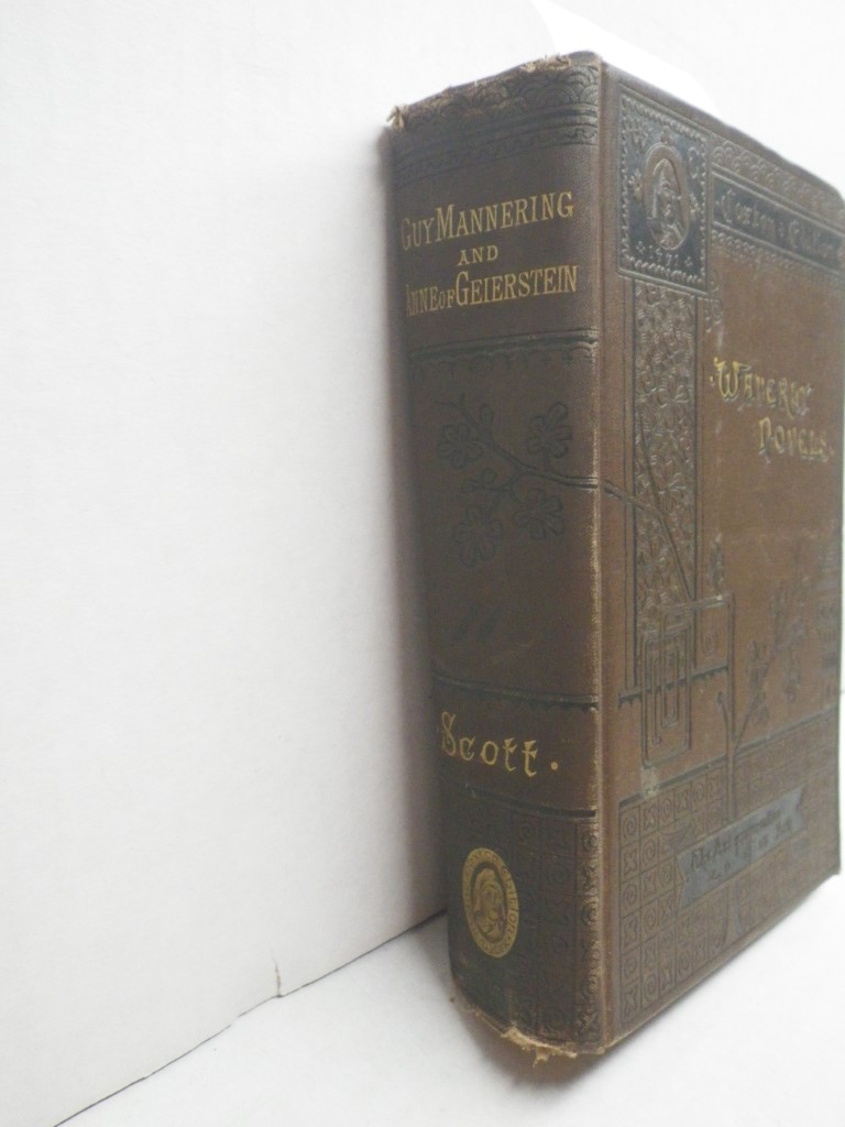 The Waverley Novels - Guy Mannering, The Astrologer and Anne of Geierstein HC, t
