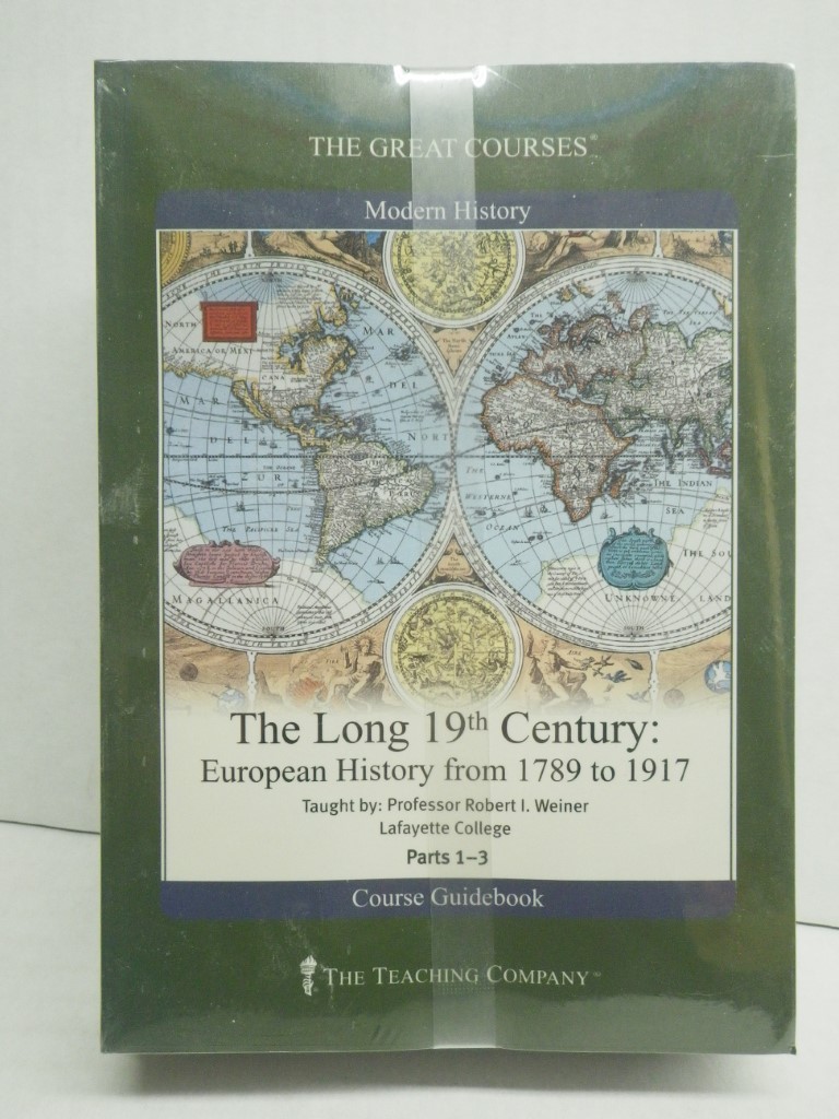 The Great Courses Modern History the Long 19th Century: European History From 17