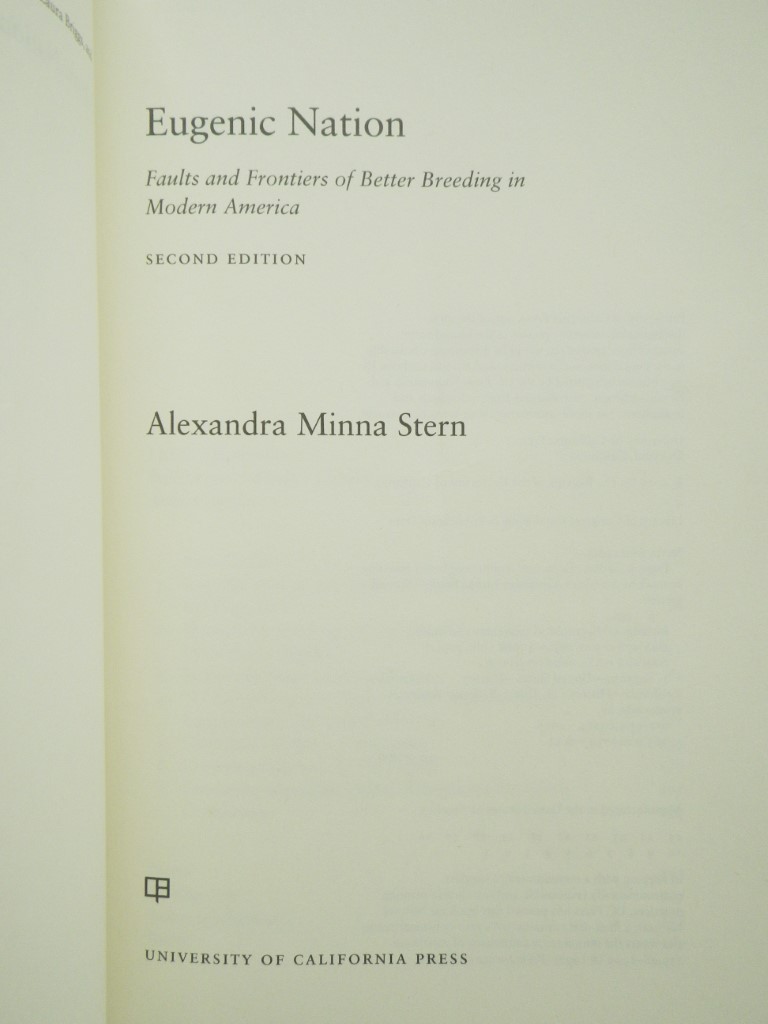 Image 1 of Eugenic Nation: Faults and Frontiers of Better Breeding in Modern America (Ameri