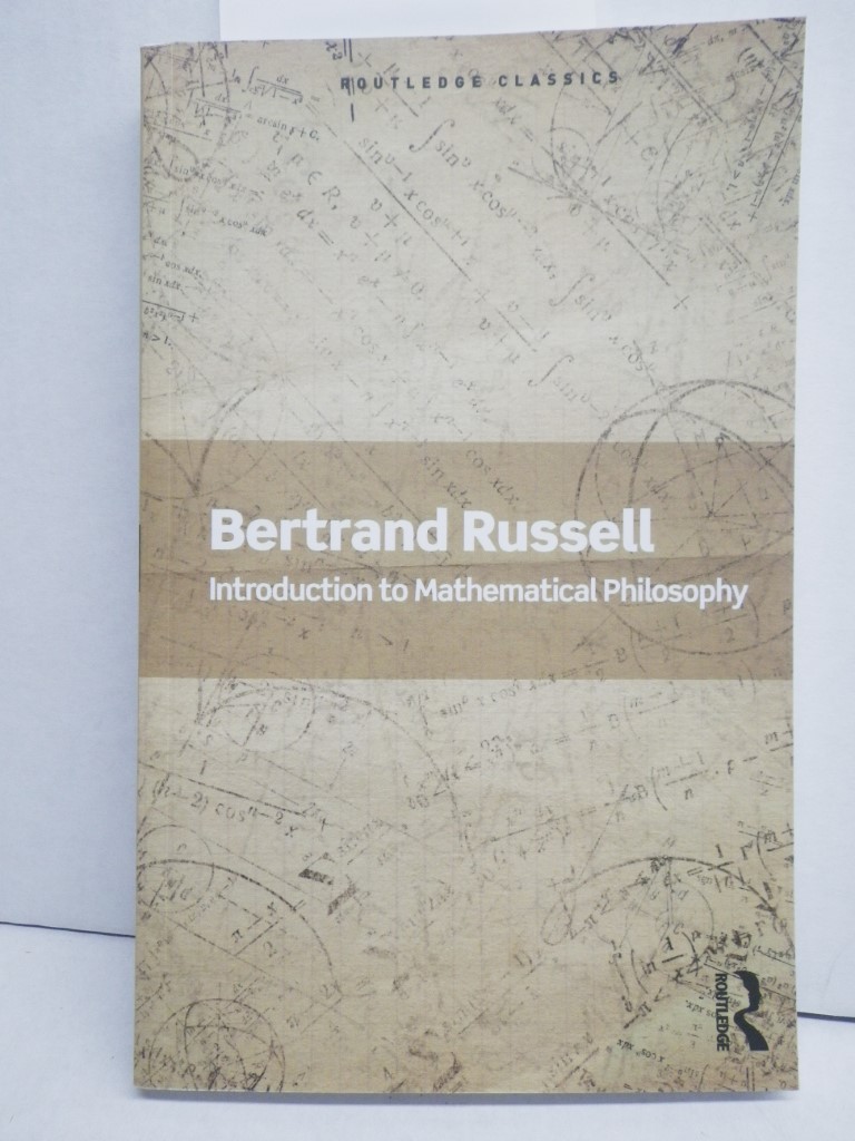 Introduction to Mathematical Philosophy (Routledge Classics)