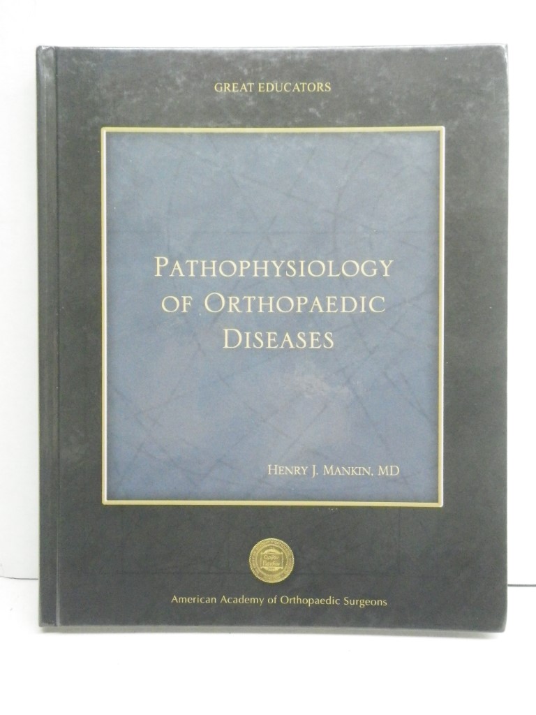 Image 0 of Pathophysiology of Orthopaedic Diseases (Great Educators)